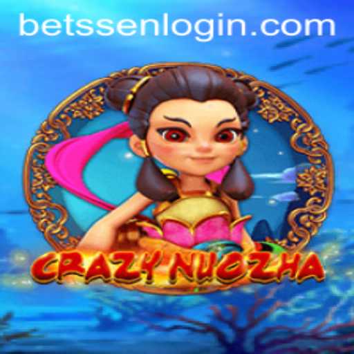 Exploring the Thrilling World of CrazyNuoZha with BETSSEN